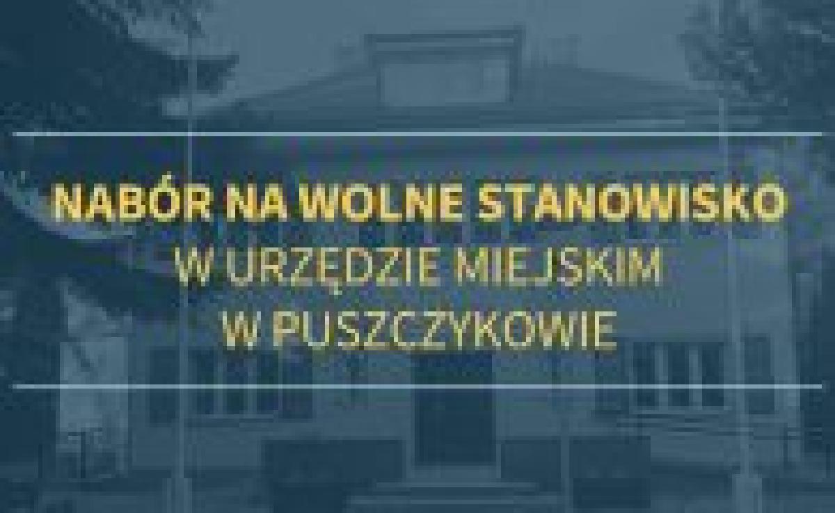 Informacja o wolnym miejsku pracy w urzędzie w Puszczykowie